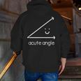 Acute Angle Cute Math Teacher Men Zip Up Hoodie Back Print, funny gift Acute Angle Cute Math Teacher Men Zip Up Hoodie Back Print, funny gift