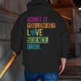 Admit It You Low Key Love Science Bruh Funny Science Teacher Men Zip Up Hoodie Back Print, Science Teacher Hoodies, funny gift Admit It You Low Key Love Science Bruh Funny Science Teacher Men Zip Up Hoodie Back Print, Science Teacher Hoodies, funny gift