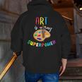 Art Is My Superpower Art Teacher Men Zip Up Hoodie Back Print, funny gift