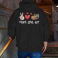 Art Teacher Peace Love Art For Artists And Painters Men Zip Up Hoodie Back Print, funny gift Art Teacher Peace Love Art For Artists And Painters Men Zip Up Hoodie Back Print, funny gift