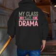 Theatre School Drama Class Musical Theater Drama Teacher Men Zip Up Hoodie Back Print, funny gift Theatre School Drama Class Musical Theater Drama Teacher Men Zip Up Hoodie Back Print, funny gift