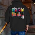 Battery Life Of a Teacher Shirt Thanksgiving Teacher Men Zip Up Hoodie Back Print, funny gift Battery Life Of a Teacher Shirt Thanksgiving Teacher Men Zip Up Hoodie Back Print, funny gift