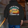 I Like Big Book Cant Lie Nerd School Librarian Teacher For Men Women Kids Men Zip Up Hoodie Back Print, funny gift I Like Big Book Cant Lie Nerd School Librarian Teacher For Men Women Kids Men Zip Up Hoodie Back Print, funny gift