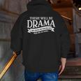 Broadway Actor There Will Be Drama Theater Teacher Men Women Men Zip Up Hoodie Back Print, funny gift Broadway Actor There Will Be Drama Theater Teacher Men Women Men Zip Up Hoodie Back Print, funny gift