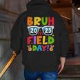 Bruh It's Field Day Teacher Boys Girls Kids Field Day 2025 Men Zip Up Hoodie Back Print, funny gift Bruh It's Field Day Teacher Boys Girls Kids Field Day 2025 Men Zip Up Hoodie Back Print, funny gift