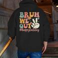 Bruh We Out Teacher Retro Last Day Of School Boys Girls Kids Men Zip Up Hoodie Back Print, funny gift Bruh We Out Teacher Retro Last Day Of School Boys Girls Kids Men Zip Up Hoodie Back Print, funny gift