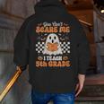 You Can't Scare Me I Teach 5th Grade Retro Teacher Halloween Men Zip Up Hoodie Back Print, funny gift