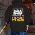 You Can't Scare Me I Teach 5th Grade Teacher Halloween Men Zip Up Hoodie Back Print, funny gift