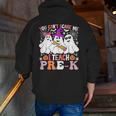 You Can't Scare Me I Teach Pre-k Halloween Teacher Men Zip Up Hoodie Back Print, funny gift You Can't Scare Me I Teach Pre-k Halloween Teacher Men Zip Up Hoodie Back Print, funny gift