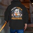 You Can't Scare Me I Teach Preschool Teacher Halloween Men Zip Up Hoodie Back Print, funny gift You Can't Scare Me I Teach Preschool Teacher Halloween Men Zip Up Hoodie Back Print, funny gift