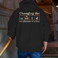 Changing The World Science Of Reading Women Men -Adults Dyslexia Teacher Men Zip Up Hoodie Back Print, Science Teacher Hoodies, funny gift Changing The World Science Of Reading Women Men -Adults Dyslexia Teacher Men Zip Up Hoodie Back Print, Science Teacher Hoodies, funny gift