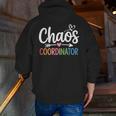 Chaos Coordinator Teacher Student Back To School 2025 Men Zip Up Hoodie Back Print, funny gift