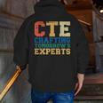 CTE Teacher Education Career Technical Men Zip Up Hoodie Back Print, funny gift CTE Teacher Education Career Technical Men Zip Up Hoodie Back Print, funny gift