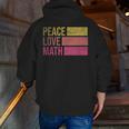 Cute Math Teacher Peace Love Math Men Zip Up Hoodie Back Print, funny gift