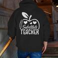 Cute Substitute Teacher Appreciation Men Women Men Zip Up Hoodie Back Print, funny gift Cute Substitute Teacher Appreciation Men Women Men Zip Up Hoodie Back Print, funny gift