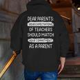 Dear Parents Your Expectations Of Teachers Should Match Men Women Men Zip Up Hoodie Back Print, funny gift Dear Parents Your Expectations Of Teachers Should Match Men Women Men Zip Up Hoodie Back Print, funny gift