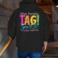 Dear Parents Tag You'Re It Love Teachers Last Day Of School Men Zip Up Hoodie Back Print, funny gift