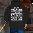 Dear Teacher i Talk To Everyone Funny Back To School Men Zip Up Hoodie Back Print, funny gift Dear Teacher i Talk To Everyone Funny Back To School Men Zip Up Hoodie Back Print, funny gift