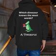 Dinosaur Thesaurus Grammar Joke Teacher Men Zip Up Hoodie Back Print, funny gift
