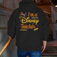 Disney Back To School I'm A Disney Teacher Crafty Logo Men Zip Up Hoodie Back Print, funny gift