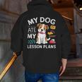 My Dog Ate My Lesson Plan Teacher Back To School Men Zip Up Hoodie Back Print, funny gift My Dog Ate My Lesson Plan Teacher Back To School Men Zip Up Hoodie Back Print, funny gift
