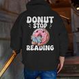 Donut Stop Reading Kawaii Teacher Preschool Kindergarten Men Zip Up Hoodie Back Print, funny gift