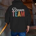 Dream Team Last Day Of School Back To School Teacher Kids Men Zip Up Hoodie Back Print, funny gift