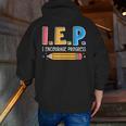 I E P I Encourage Progress Special Education Teacher Men Zip Up Hoodie Back Print, funny gift I E P I Encourage Progress Special Education Teacher Men Zip Up Hoodie Back Print, funny gift