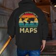 Easily Distracted By Maps Geography Teacher Men Zip Up Hoodie Back Print, funny gift Easily Distracted By Maps Geography Teacher Men Zip Up Hoodie Back Print, funny gift