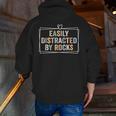 Easily Distracted By Rocks Geology Teacher Men Zip Up Hoodie Back Print, funny gift Easily Distracted By Rocks Geology Teacher Men Zip Up Hoodie Back Print, funny gift