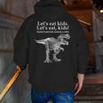Lets Eat Kids Punctuation Saves Lives Dinosaur Teacher Men Zip Up Hoodie Back Print, funny gift Lets Eat Kids Punctuation Saves Lives Dinosaur Teacher Men Zip Up Hoodie Back Print, funny gift