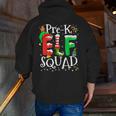 Elf Squad Pre-k Teacher Christmas Child Xmas Men Zip Up Hoodie Back Print, funny gift Elf Squad Pre-k Teacher Christmas Child Xmas Men Zip Up Hoodie Back Print, funny gift