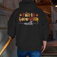 Fall Teacher Fall In Love With Math Math Thanksgiving Men Zip Up Hoodie Back Print, funny gift Fall Teacher Fall In Love With Math Math Thanksgiving Men Zip Up Hoodie Back Print, funny gift