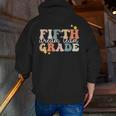 Fifth Grade Dream Team First Day Of 5th Grade Teachers Men Zip Up Hoodie Back Print, First Grade Teacher Hoodies, funny gift Fifth Grade Dream Team First Day Of 5th Grade Teachers Men Zip Up Hoodie Back Print, First Grade Teacher Hoodies, funny gift