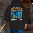 If At First You Don't Succeed Try Doing What Science Teacher Men Zip Up Hoodie Back Print, Science Teacher Hoodies, funny gift If At First You Don't Succeed Try Doing What Science Teacher Men Zip Up Hoodie Back Print, Science Teacher Hoodies, funny gift