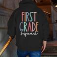 First Grade Squad 1st Grade Teacher Crew Back To School Team Men Zip Up Hoodie Back Print, First Grade Teacher Hoodies, funny gift