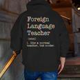Foreign Language Teacher Like A Normal Teacher Men Zip Up Hoodie Back Print, funny gift Foreign Language Teacher Like A Normal Teacher Men Zip Up Hoodie Back Print, funny gift