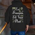 French Teacher En Francais S'Il Vous Plait End Of Year Men Zip Up Hoodie Back Print, funny gift