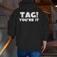 Fun Summer Tag You'Re It Teacher Vacation T-Shirt For Men Women Girls Kids Men Zip Up Hoodie Back Print, funny gift