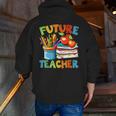 Future Teacher Costume For Kids Back To School Boy Girl Men Zip Up Hoodie Back Print, Future Teacher Hoodies, funny gift Future Teacher Costume For Kids Back To School Boy Girl Men Zip Up Hoodie Back Print, Future Teacher Hoodies, funny gift