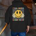 You All Gonna Learn Today Shirt Retro Groovy Teacher Life Men Zip Up Hoodie Back Print, Groovy Teacher Hoodies, funny gift You All Gonna Learn Today Shirt Retro Groovy Teacher Life Men Zip Up Hoodie Back Print, Groovy Teacher Hoodies, funny gift