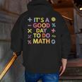 Good Day To Do Math Teacher Appreciation Day Science Men Zip Up Hoodie Back Print, Science Teacher Hoodies, funny gift Good Day To Do Math Teacher Appreciation Day Science Men Zip Up Hoodie Back Print, Science Teacher Hoodies, funny gift