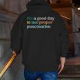 Grammar English Teacher It's a Good Day To Use Punctuation Men Zip Up Hoodie Back Print, English Teacher Hoodies, funny gift