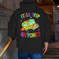 Groovy Field Trip Anyone Happy Field Day For Teachers Kids Men Zip Up Hoodie Back Print, funny gift Groovy Field Trip Anyone Happy Field Day For Teachers Kids Men Zip Up Hoodie Back Print, funny gift