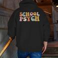 Groovy Retro School Psych Teacher School Psychologist For Men Women Girls Kids Men Zip Up Hoodie Back Print, Groovy Teacher Hoodies, funny gift Groovy Retro School Psych Teacher School Psychologist For Men Women Girls Kids Men Zip Up Hoodie Back Print, Groovy Teacher Hoodies, funny gift
