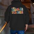 Groovy Toddler Teacher Appreciation Back To School Men Zip Up Hoodie Back Print, Groovy Teacher Hoodies, funny gift Groovy Toddler Teacher Appreciation Back To School Men Zip Up Hoodie Back Print, Groovy Teacher Hoodies, funny gift