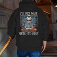 Halloween Teacher I'Ll Just Wait Until It's Quiet Women Men Zip Up Hoodie Back Print, funny gift Halloween Teacher I'Ll Just Wait Until It's Quiet Women Men Zip Up Hoodie Back Print, funny gift