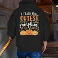 Halloween Teacher I Teach The Cutest Pumpkins In The Patch Men Zip Up Hoodie Back Print, funny gift Halloween Teacher I Teach The Cutest Pumpkins In The Patch Men Zip Up Hoodie Back Print, funny gift
