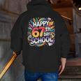 Happy 67 Days Of School Meme 100 Day Of School Teacher 6 7 Men Zip Up Hoodie Back Print, funny gift