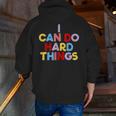 I Can Do Hard Things Teacher Inspiration Do Hard Things Men Zip Up Hoodie Back Print, funny gift